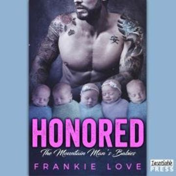 Honored - The Mountain Man's Babies, Book 4 (Unabridged) audiobook, Frankie Love