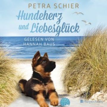 Hundeherz und Liebesglück (ungekürzt) audiobook, Petra Schier