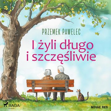 I żyli długo i szczęśliwie audiobook, Przemek Pawelec