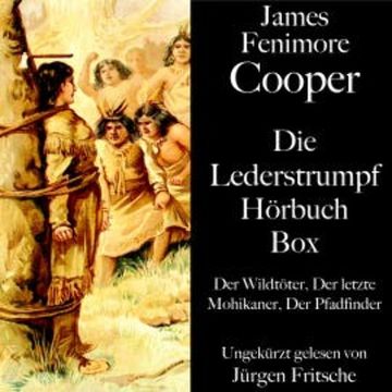 James Fenimore Cooper: Die Lederstrumpf Hörbuch Box audiobook, James Fenimore Cooper