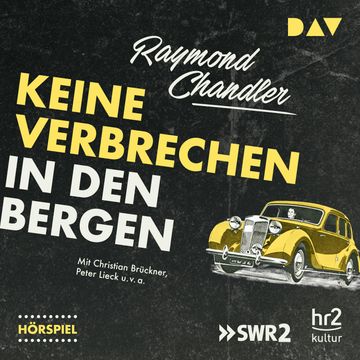 Keine Verbrechen in den Bergen audiobook, Raymond Chandler
