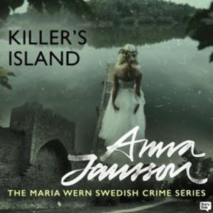 Killer Island: Maria Wern 11, Anna Jansson