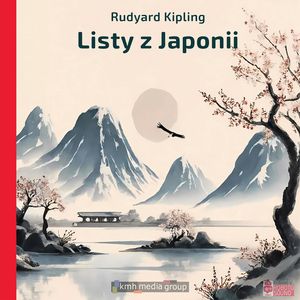 Listy z Japonii, Rudyard Kipling