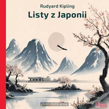 Listy z Japonii audiobook, Rudyard Kipling