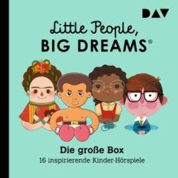Little People, Big Dreams - Die große Box audiobook, María Isabel Sánchez Vegara