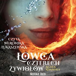 Łowca czterech żywiołów, Agata Adamska