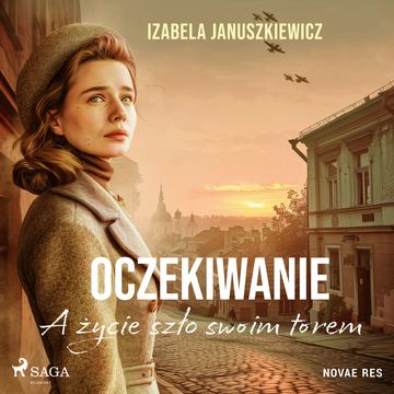 Oczekiwanie. A życie szło swoim torem audiobook, Izabela Januszkiewicz