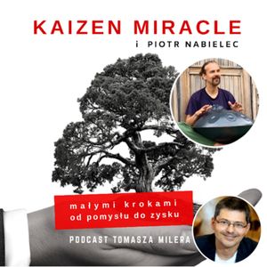 Odcinek 12. Jak osiągać swoje cele bez stresu, napięcia i gonitwy? Rozmowa z Piotrem Nabielcem., Tomasz Miler