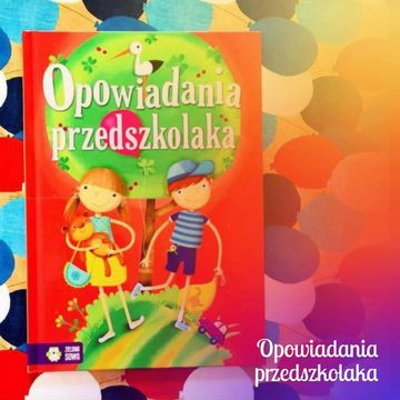 Opowiadania przedszkolaka audiobook, Anna Jankowska