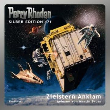 Perry Rhodan Silber Edition 171: Zielstern Anklam audiobook, Arndt Ellmer