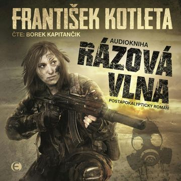 Rázová vlna audiobook, František Kotleta