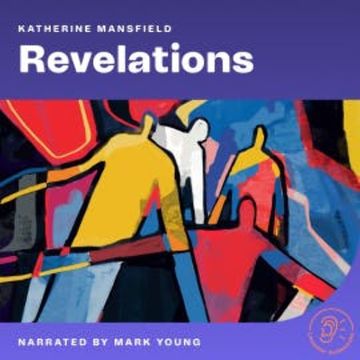 Revelations audiobook, Katherine Mansfield