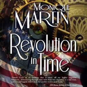 Revolution in Time, Monique Martin