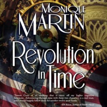 Revolution in Time audiobook, Monique Martin