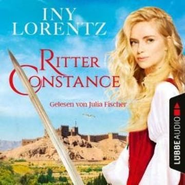 Ritter Constance (Gekürzt) audiobook, Iny Lorentz