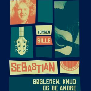 Sebastian - gøgleren, Knud og de andre, Torben Bille