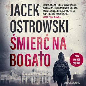 Śmierć na bogato. Agata Johnson. Tom 1, Jacek Ostrowski