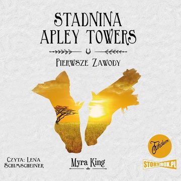 Stadnina Apley Towers. Tom 1. Pierwsze zawody audiobook, Myra King