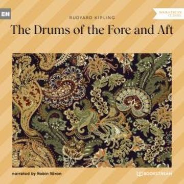 The Drums of the Fore and Aft (Unabridged) audiobook, Rudyard Kipling