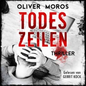 Todeszeilen audiobook, Oliver Moros