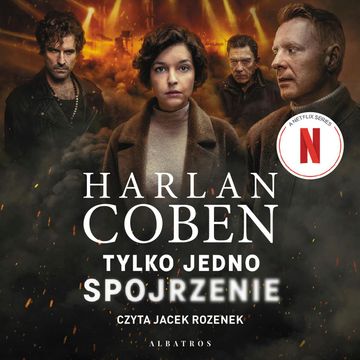 Tylko jedno spojrzenie audiobook, Harlan Coben
