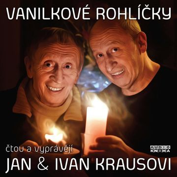 Vanilkové rohlíčky audiobook, Ivan Kraus