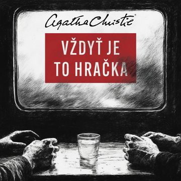 Vždyť je to hračka audiobook, Agatha Christie