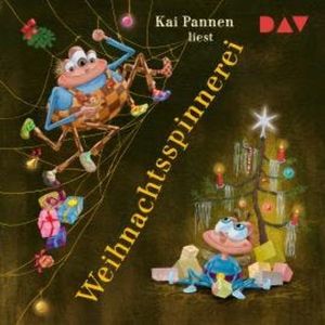 Weihnachtsspinnerei - Die Abenteuer von Bisy und Karl-Heinz (Ungekürzt), Kai Pannen