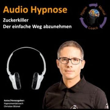 Zuckerkiller audiobook, Christian Blümel