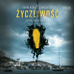 Życzliwość, John Ajvide Lindqvist