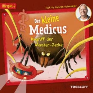 06: Angriff der Monsterzecke, Prof. Dr. Dietrich Grönemeyer