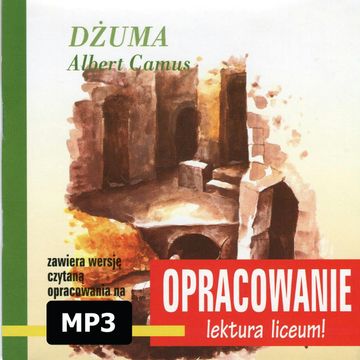 Albert Camus Dżuma-opracowanie audiobook, Andrzej I. Kordela