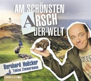 Am schönsten Arsch der Welt, Bernhard Hoecker