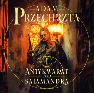 Antykwariat pod Salamandrą. Mons Viridis Magicus. Tom 1 audiobook, Adam Przechrzta