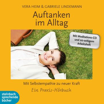 Auftanken im Alltag audiobook, Gabriele Lindemann, Vera Heim