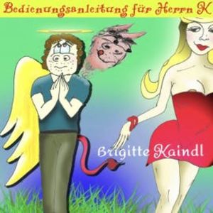 Bedienungsanleitung für Herrn K, Brigitte Kaindl