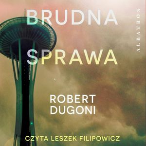 Brudna sprawa, Robert Dugoni
