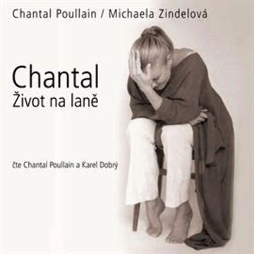 Chantal - Život na laně audiobook, Chantal Poullain