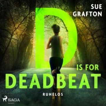 D is for Deadbeat: Ruhelos audiobook, Sue Grafton