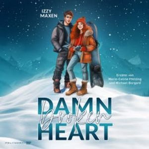 Damn Broken Heart - Amber & Rayne, Izzy Maxen