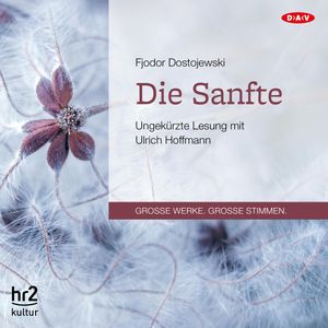 Die Sanfte, Fjodor Dostojewski