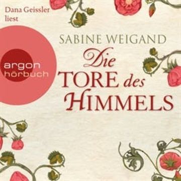 Die Tore des Himmels audiobook, Sabine Weigand