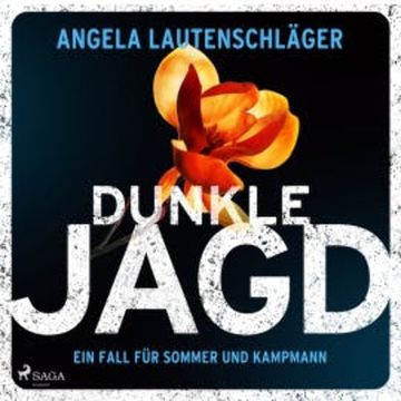 Dunkle Jagd audiobook, Angela Lautenschläger