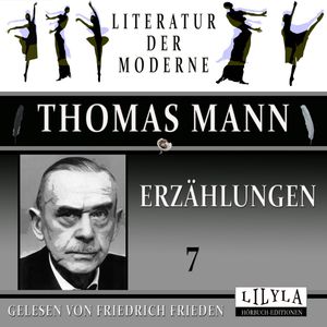 Erzählungen 7, Thomas Mann
