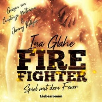 Firefighter audiobook, Ina Glahe