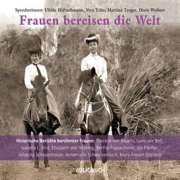 Frauen bereisen die Welt audiobook, Diverse