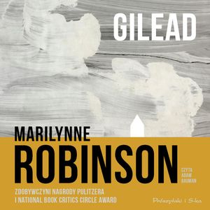 Gilead, Marilynne Robinson