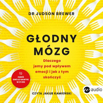Głodny mózg audiobook, Judson Brewer