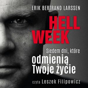 Hell week, Erik Bertrand Larssen