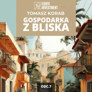 Hiszpania po kryzysie, nieruchomościowe eldorado | Gospodarka z Bliska odc. 7, Mateusz Grzeszczuk